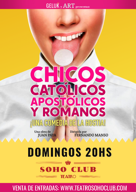 teatro soho club madrid - chicos catolicos teatro soho club madrid - chicos catolicos