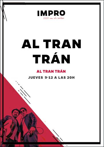 teatro soho club madrid - impro - al tran tran teatro soho club madrid - impro - al tran tran