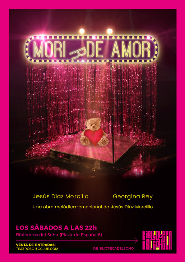 teatro soho club madrid - morir de amor teatro soho club madrid - morir de amor