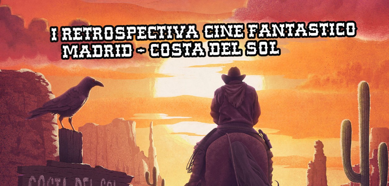 I Retrospectiva cine fantásico Madrid - Costa del Sol I Retrospectiva cine fantásico Madrid - Costa del Sol