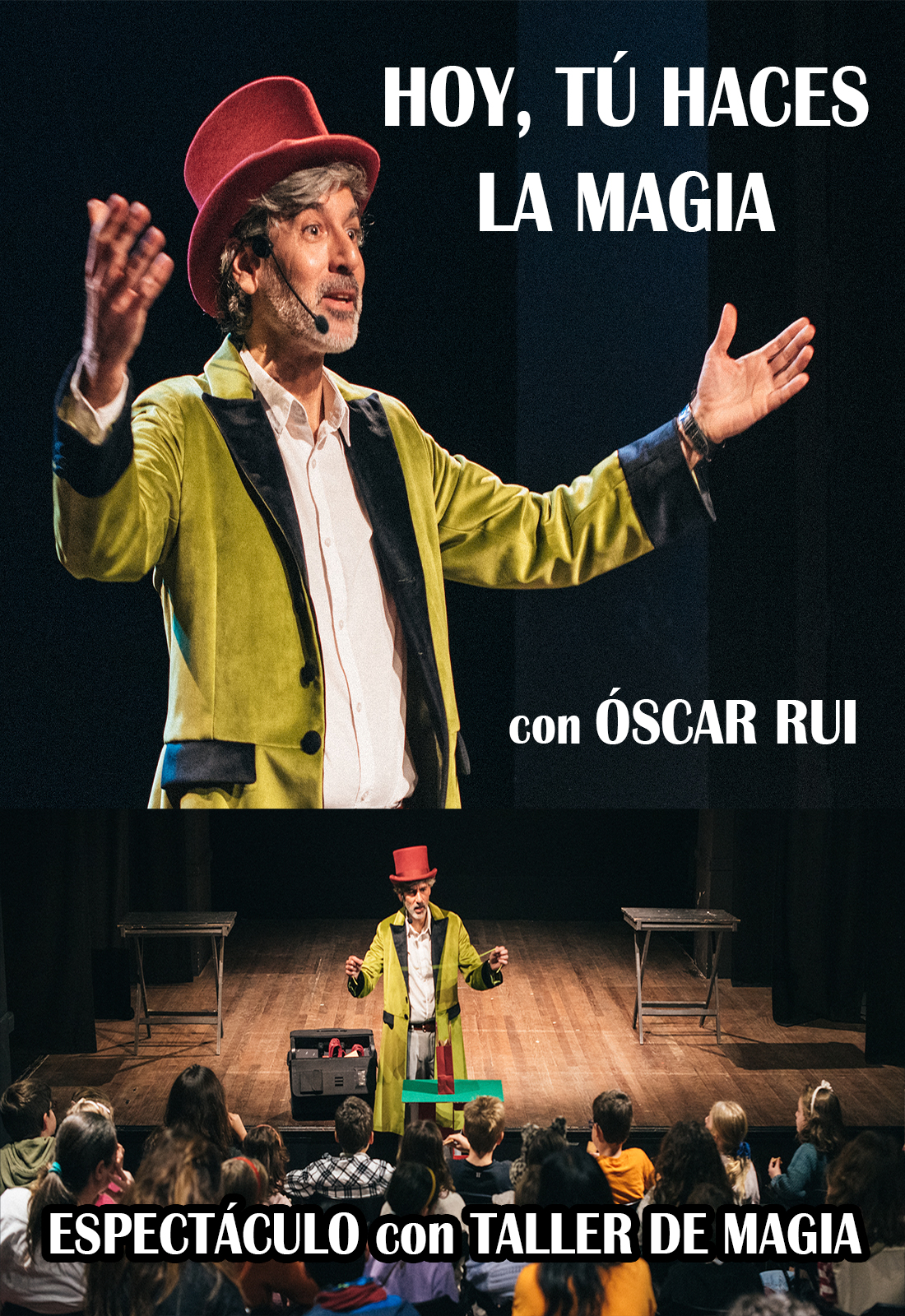 Hoy, tú haces la magia